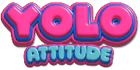 YOLO Attitude